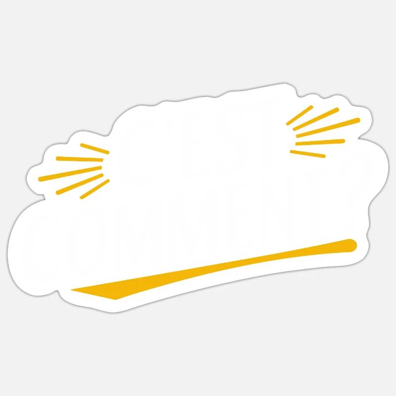 C'est comment ? Sticker taille S (10 x 10 cm)
