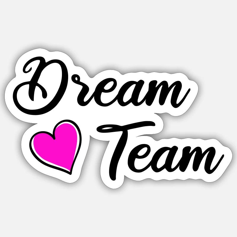 Équipe de rêve Sticker taille S (10 x 10 cm)