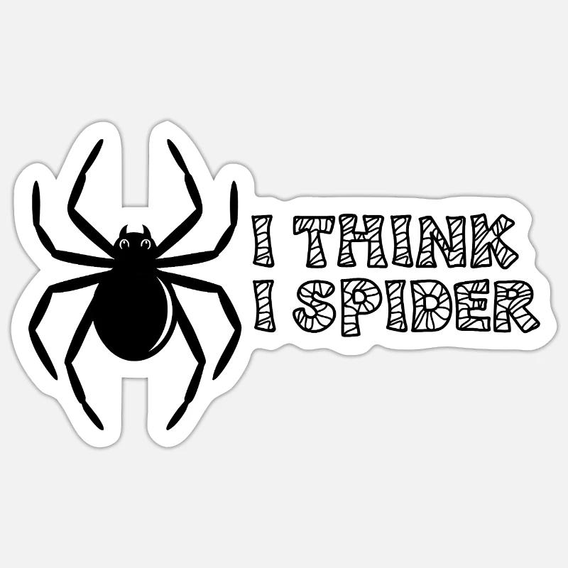 Je pense que je suis une araignée - Sticker taille S (10 x 10 cm) - blanc mat