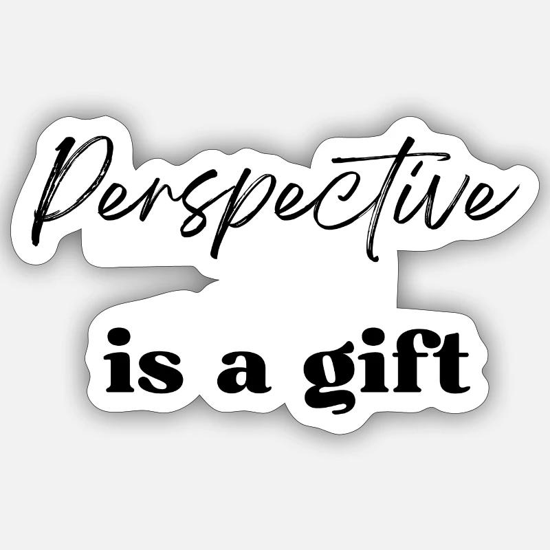 Perspective is a gift - Sticker size S (10 x 10 cm) - white matte