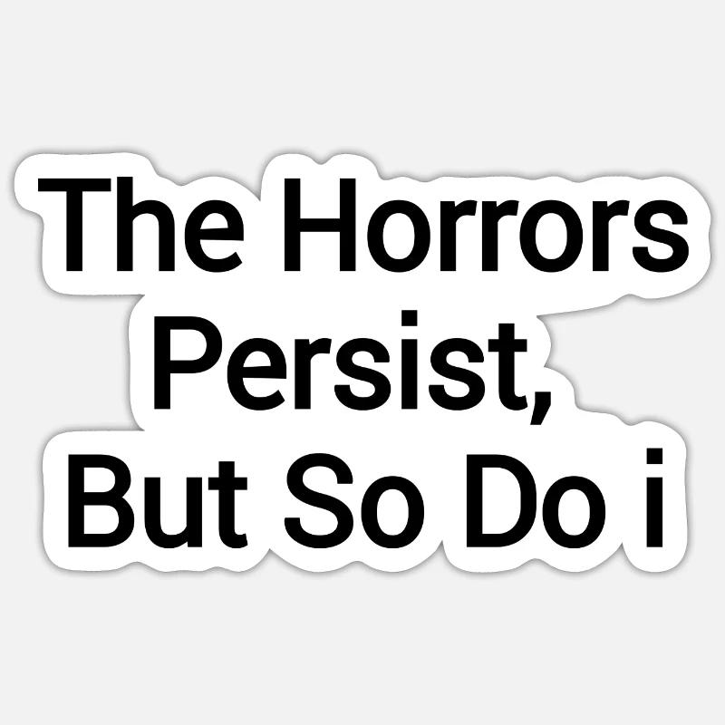 Horror Sayings Text - Sticker size S (10 x 10 cm) - white matte