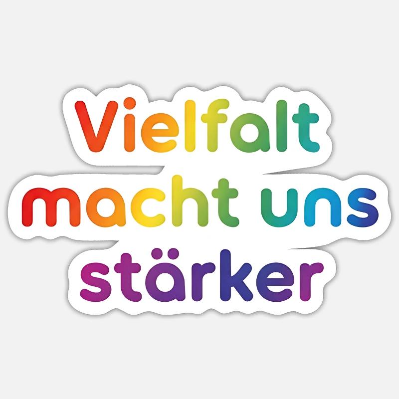 Diversity makes us stronger Sticker size S (10 x 10 cm)