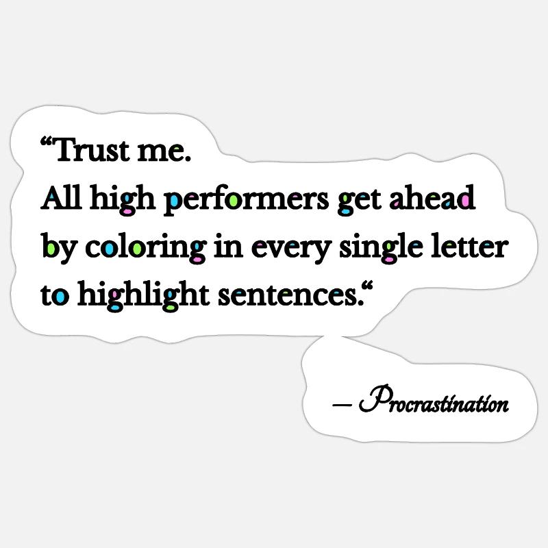Procrastination Sticker taille S (10 x 10 cm)