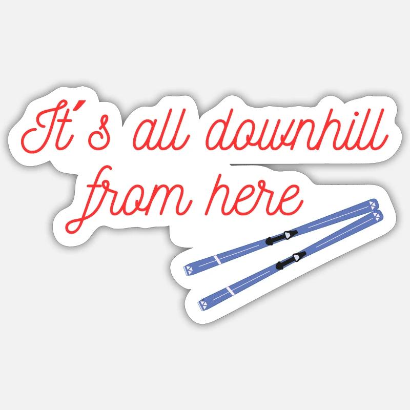 Ski Downhill From Here - Sticker size S (10 x 10 cm) - white matte
