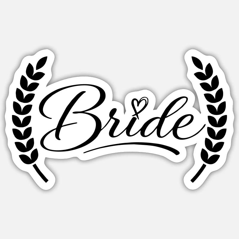 Bride - Sticker Größe S (10 x 10 cm) - Mattweiß