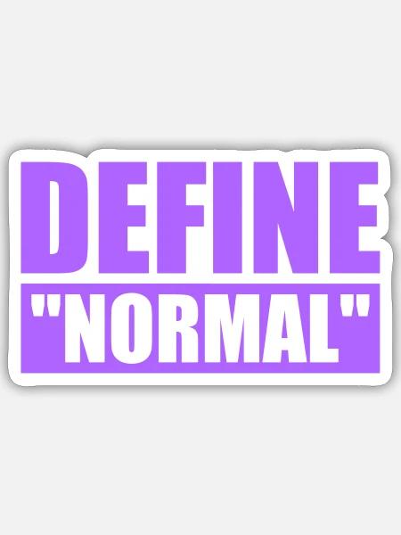 Define Normal Lustig Sarkastisch Definition Grafik - Sticker Größe S (10 x 10 cm) - Mattweiß