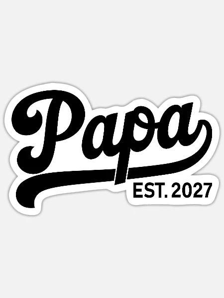 Papa Est. 2027 - Sticker Größe S (10 x 10 cm) - Mattweiß