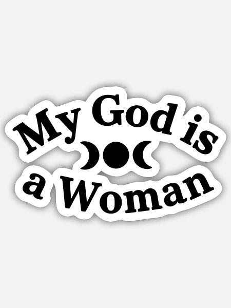 My-God-is-a-Woman - Sticker Größe S (10 x 10 cm) - Mattweiß