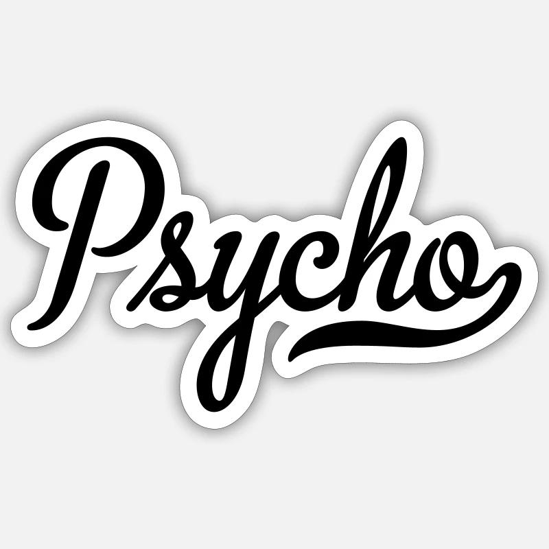 Psycho Sticker Größe S (10 x 10 cm)
