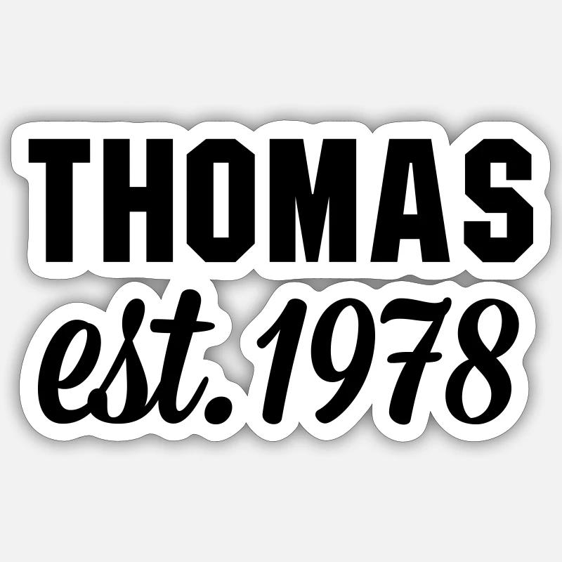 Thomas est 1978 Sticker Größe S (10 x 10 cm)