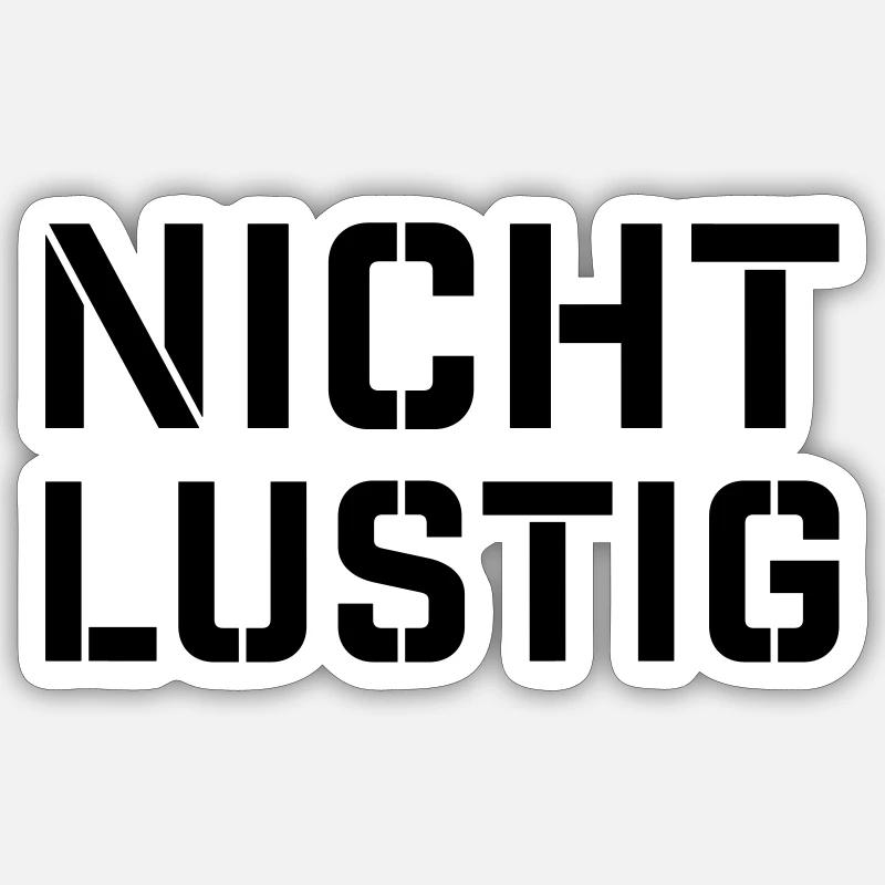 Not funny - Sticker size S (10 x 10 cm) - white matte