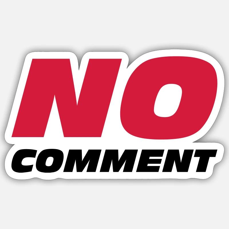 No Comment - Sticker Größe S (10 x 10 cm) - Mattweiß