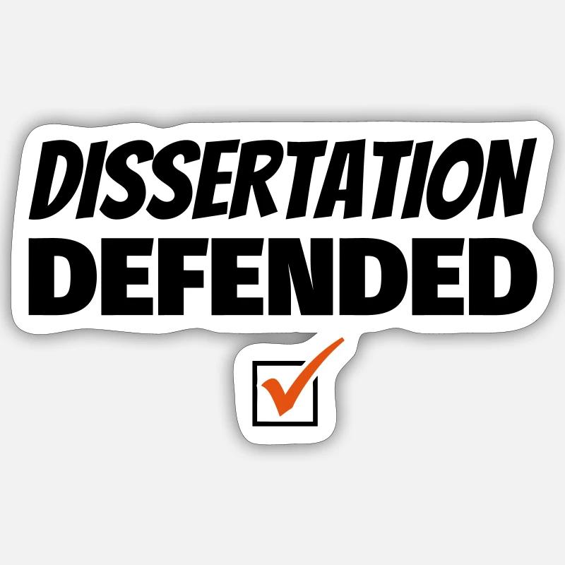 Doktorarbeit Verteidigung Geschenk Dissertation - Sticker Größe S (10 x 10 cm) - Mattweiß