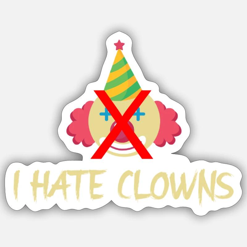 I hate clowns | I hate clowns Sticker size S (10 x 10 cm)
