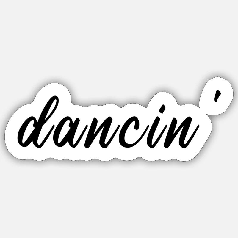 danser / danser / danser Sticker taille S (10 x 10 cm)