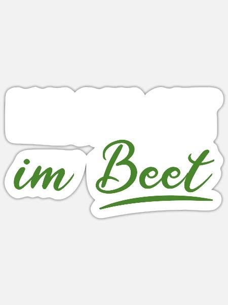 Ich bin gut im Beet lustige Gärtner Gartenarbeit - Sticker Größe S (10 x 10 cm) - Mattweiß