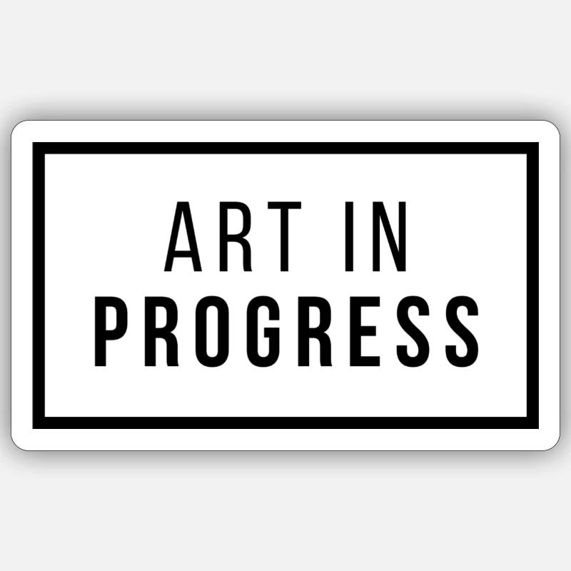 Art in Progress Sticker size S (10 x 10 cm)