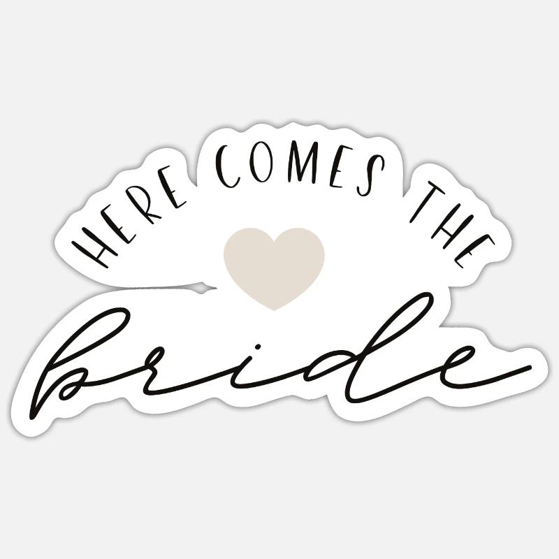 Here comes the Bride Sticker Größe S (10 x 10 cm)