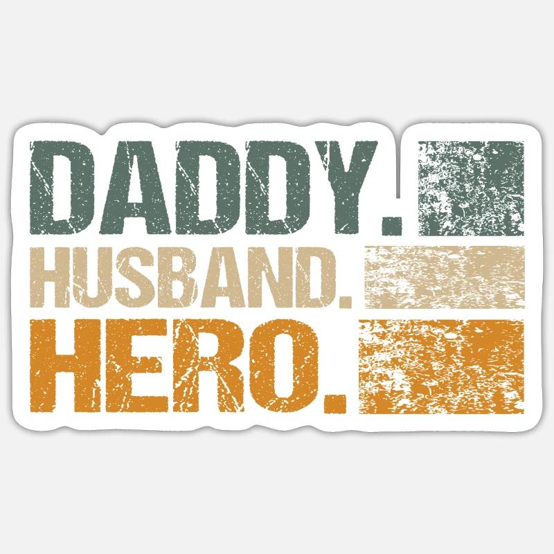 Husband Daddy Hero - Sticker Größe S (10 x 10 cm) - Mattweiß