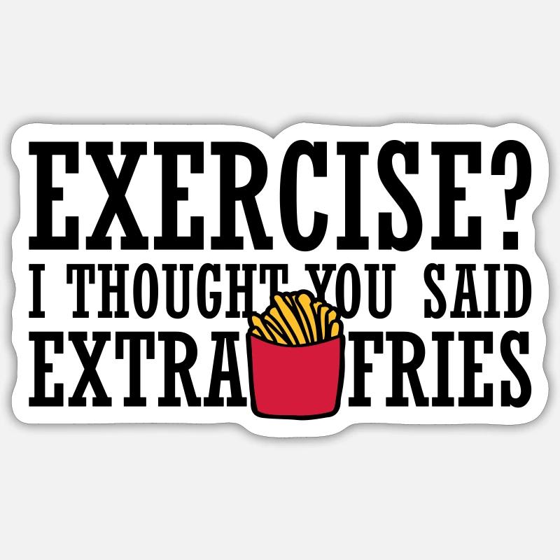 Exercice Extra Fries Citation - Sticker taille S (10 x 10 cm) - blanc mat