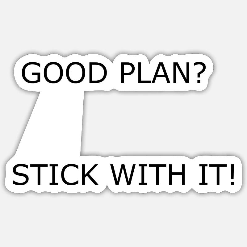 Good Plan - Sticker Größe S (10 x 10 cm) - Mattweiß