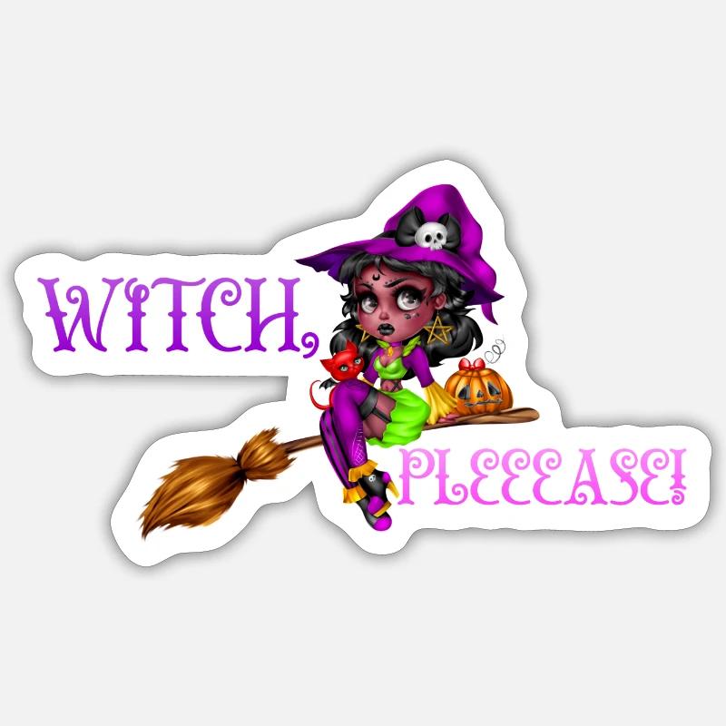 Witch, Please! Hexendesign der Extraklasse! Sticker Größe S (10 x 10 cm)
