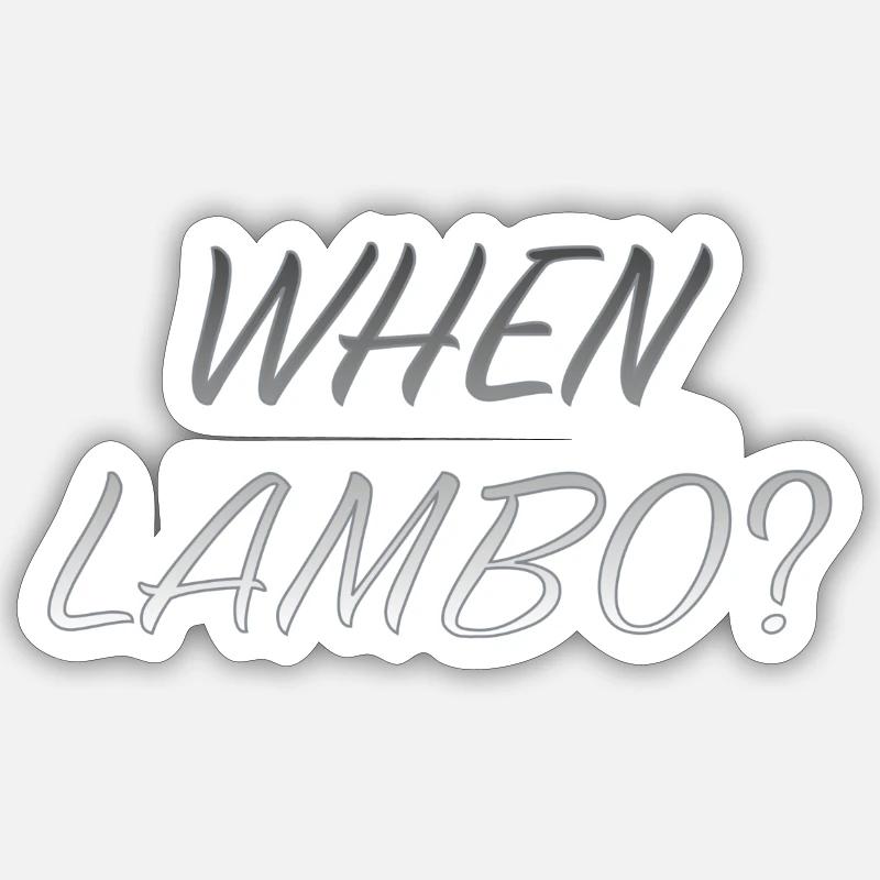 WENN LAMBO GRAU - Sticker Größe S (10 x 10 cm) - Mattweiß