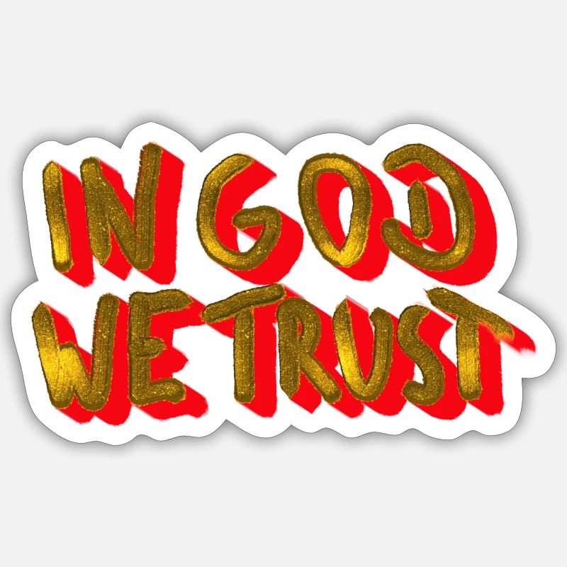 in god we trust - Sticker size S (10 x 10 cm) - white matte