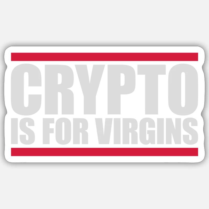 crypto is for virgins Sticker Größe S (10 x 10 cm)
