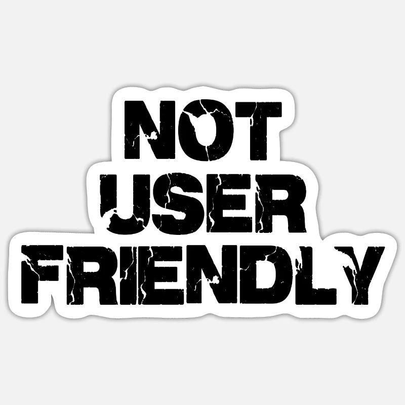 Not User Friendly - Sticker size S (10 x 10 cm) - white matte