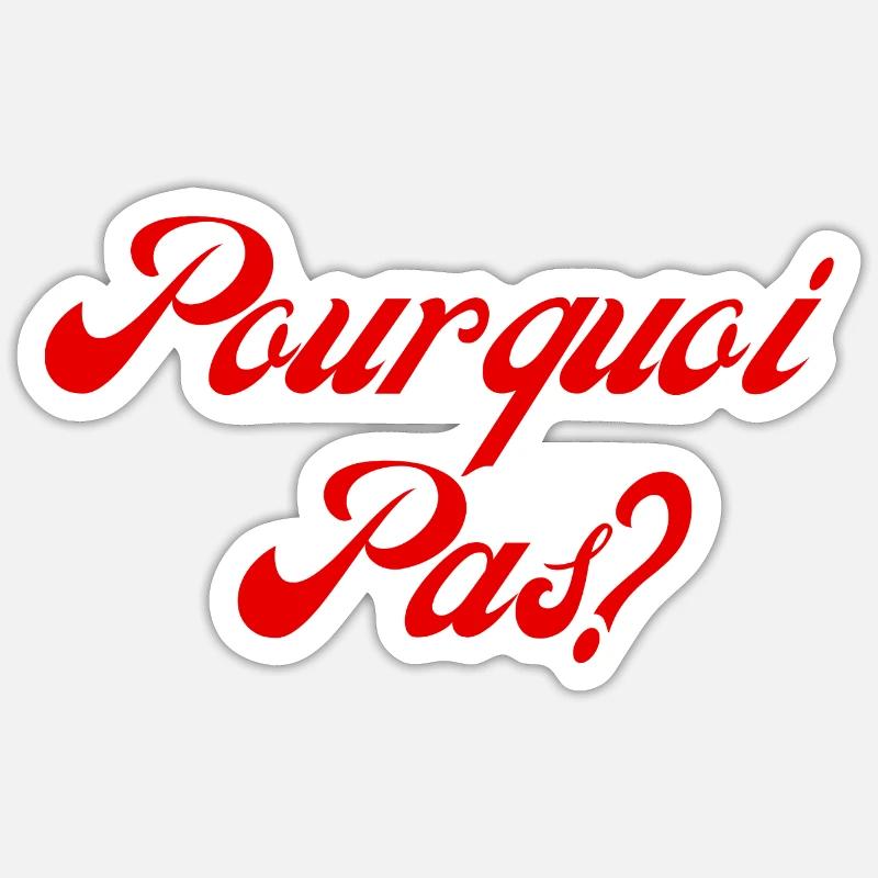 pourquoi pas - Sticker taille S (10 x 10 cm) - blanc mat
