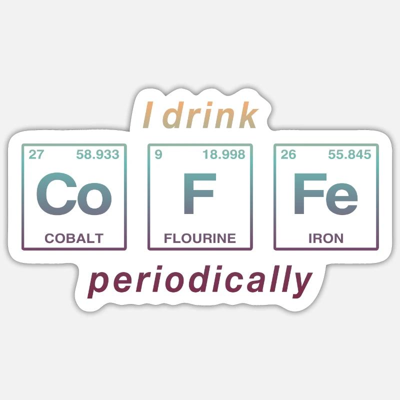 COFFEE - with elements of the persiode system Sticker size S (10 x 10 cm)