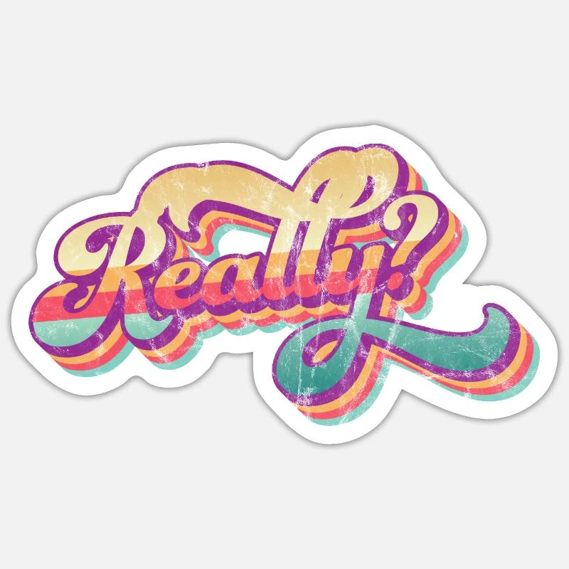 REALLY Sticker size S (10 x 10 cm)