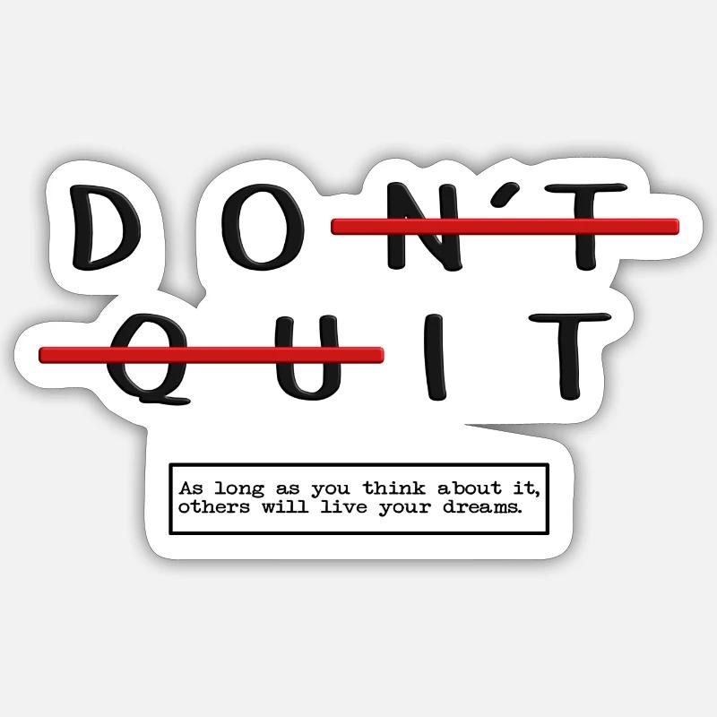 Do it. As long as you think about it, others will - Sticker Größe S (10 x 10 cm) - Mattweiß