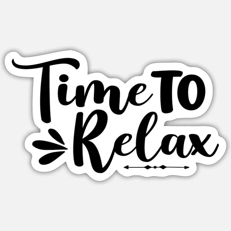 Time To Relax - Sticker Größe S (10 x 10 cm) - Mattweiß