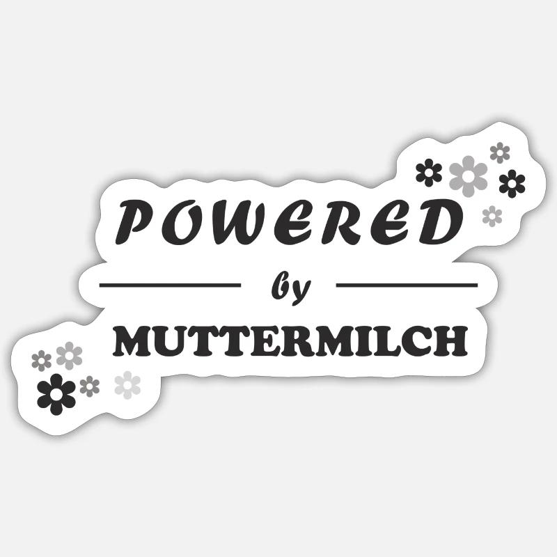 Powered by Muttermilch - Sticker Größe S (10 x 10 cm) - Mattweiß