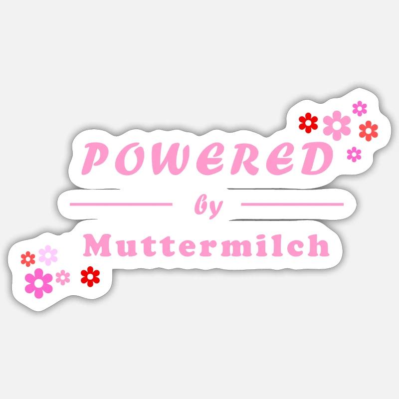Powered by Muttermilch - rosadesign Sticker Größe S (10 x 10 cm)