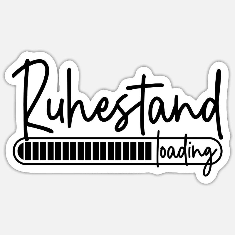Ruhestand loading - Sticker Größe S (10 x 10 cm) - Mattweiß