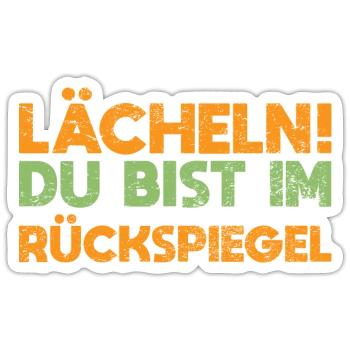 Lächeln Du Bist Im Rückspiegel - Sticker Größe S (10 x 10 cm) - Mattweiß - Vorne