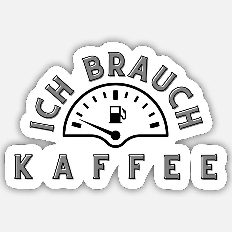 ICH Brauch Kaffee - Sticker Größe S (10 x 10 cm) - Mattweiß