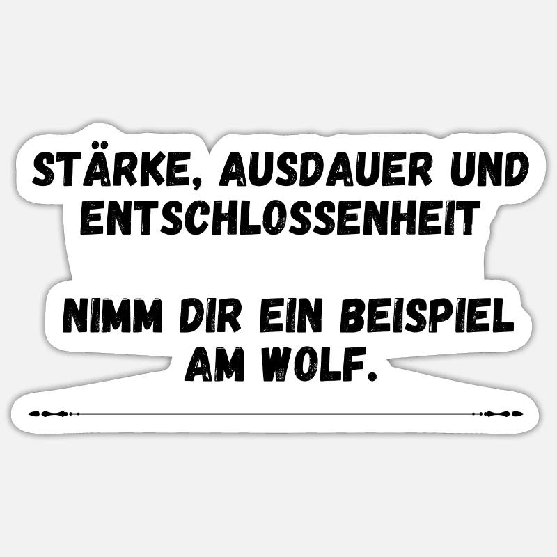 Wolf-Motivation- Nimm dir ein Beispiel am Wolf Sticker Größe S (10 x 10 cm)