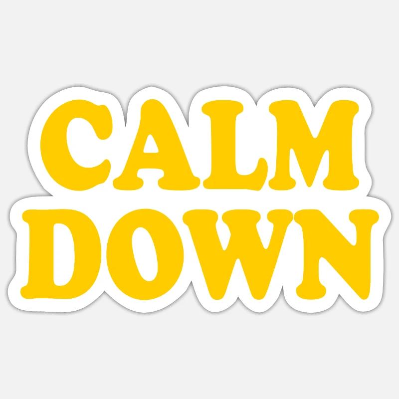 Calm down - Sticker taille S (10 x 10 cm) - blanc mat
