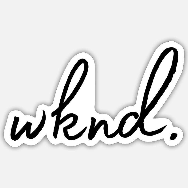wknd. weekend. Wochenende Sticker Größe S (10 x 10 cm)
