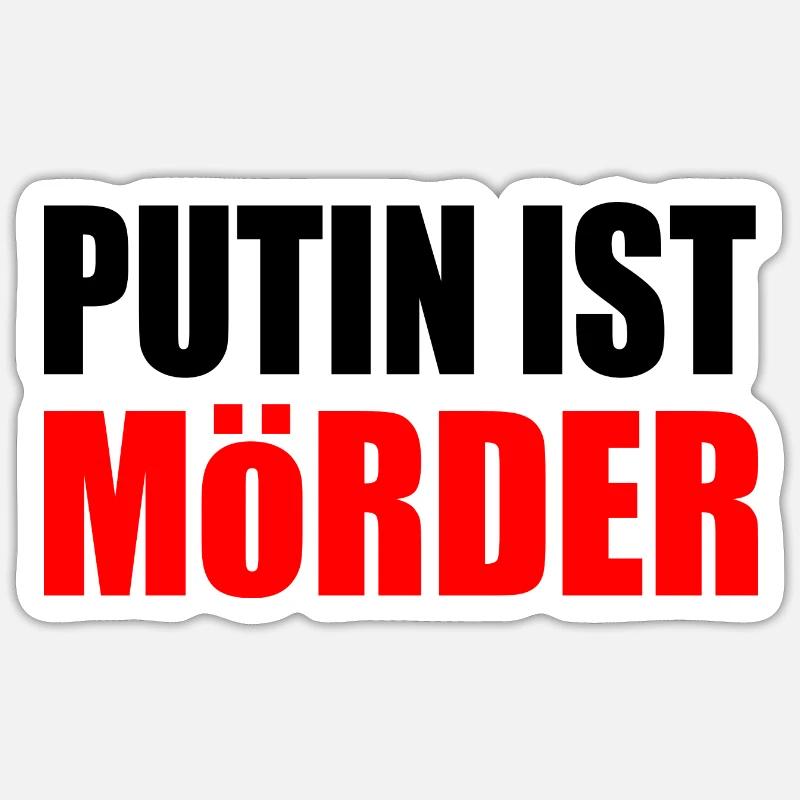 Putin is murderous - Sticker size S (10 x 10 cm) - white matte
