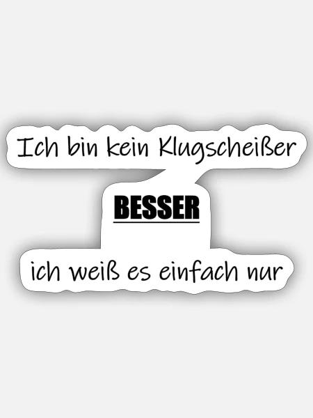 Ich bin kein Klugscheißer - Sticker Größe S (10 x 10 cm) - Mattweiß