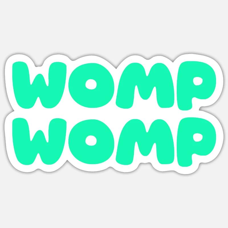 Womp Womp Grün Sticker Größe S (10 x 10 cm)