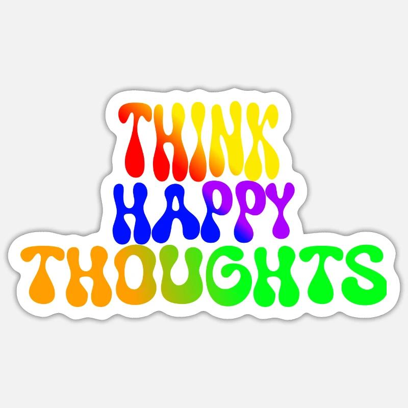 Think Happy Thoughts - Sticker size S (10 x 10 cm) - white matte