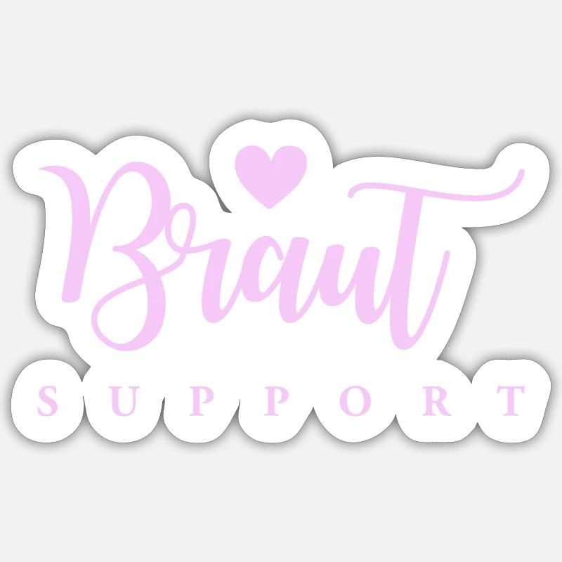 braut support - Sticker Größe S (10 x 10 cm) - Mattweiß