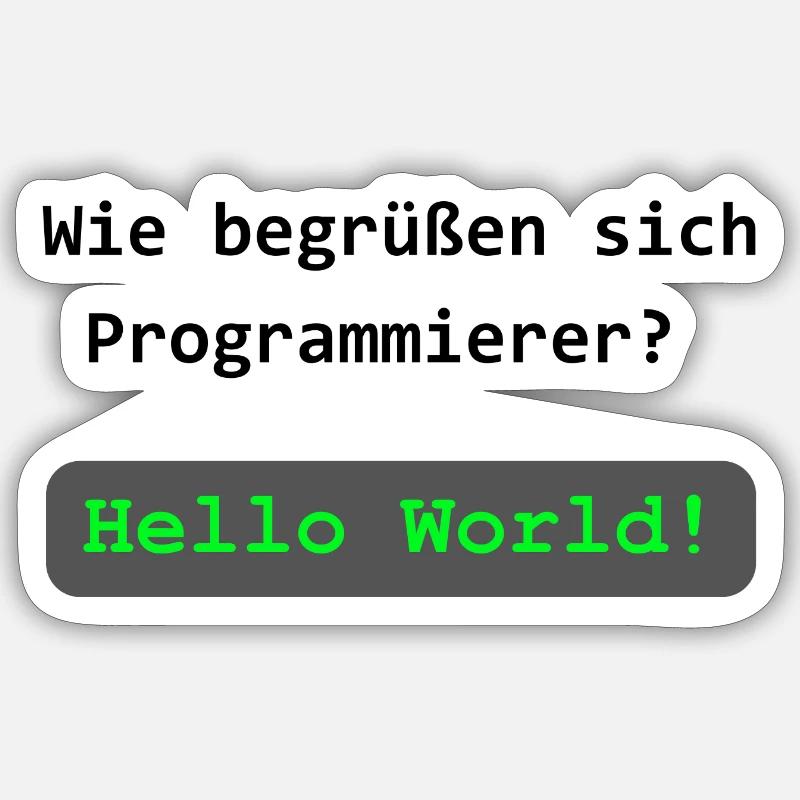 Hello, World! – Programmierer-Witz Sticker Größe S (10 x 10 cm)