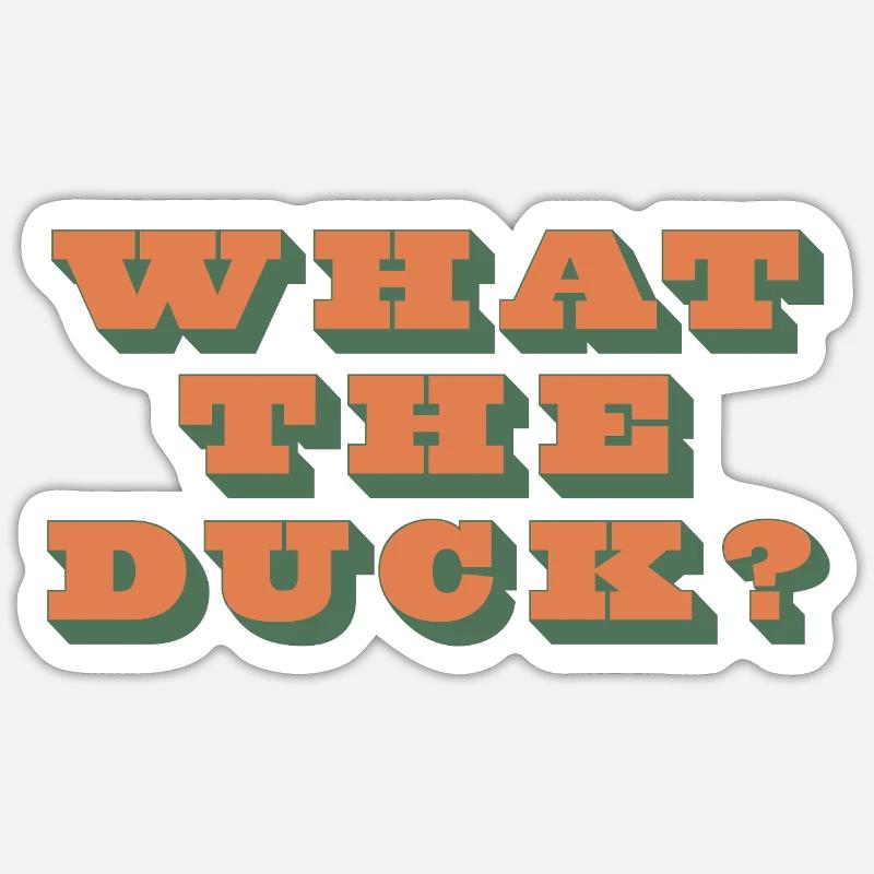 Qu’est-ce que c’est que le canard ?! - Sticker taille S (10 x 10 cm) - blanc mat